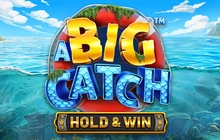 A Big Catch - Hold and Win - Betsoft