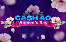 Cash 40 Women's Day - 7777 gaming