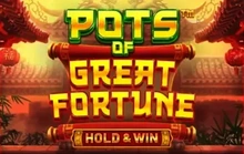 Pots Of Great Fortune - Hold & Win - Betsoft