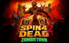 Spin 4 Dead 2 - Zombietown - Gamebeat