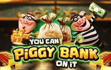 You Can Piggy Bank On It - Pragmatic play