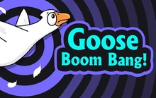 Goose Boom Bang! - Belatra