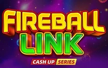 Fireball Link CASH UP - Fugaso