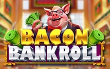 Bacon Bankroll - Relax_gaming