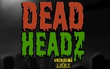 Dead Headz - Hacksaw