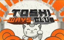 Toshi Ways Club - Hacksaw
