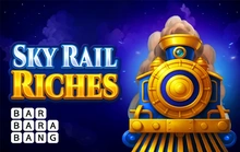 Sky Rail Riches - Barbarabang