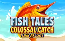 Fish Tales Colossal Catch - Link & Loot - Boominggames