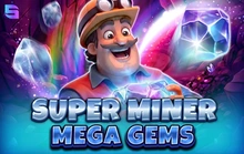 Super Miner - Mega Gems - Spinomenal