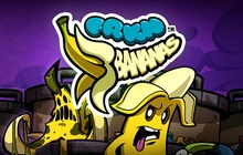 FRKN Bananas - Hacksaw
