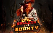 Epic Bullets & Bounty - Hacksaw