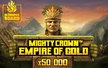 Mighty Crown Empire of Gold Burning Board - Wazdan