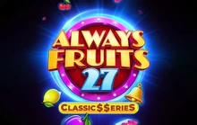 Always Fruits 27 - Classic$$erieS - Netgame