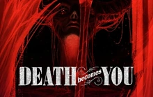 Death Becomes You - Hacksaw