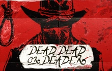 Dead, Dead Or Deader - Nlc