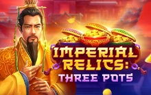 Imperial Relics Three Pots - Evoplay