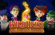 Wild Heist at Peacock Manor - St8_thunderkick
